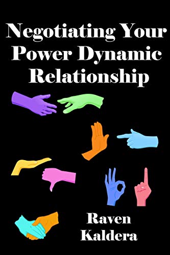 Negotiating Your Power Dynamic Relationship von Alfred Press