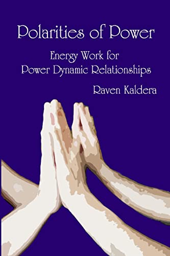 Polarities of Power: Energy Work for Power Dynamic Relationships von Alfred Press
