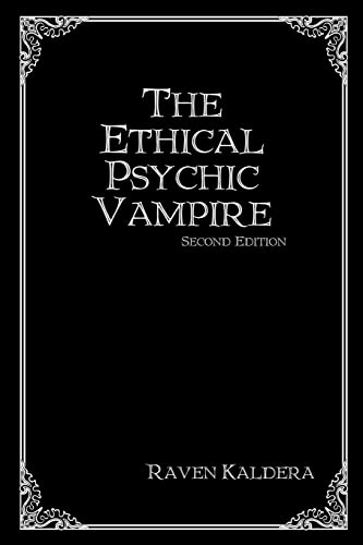 The Ethical Psychic Vampire von Ellhorn Press