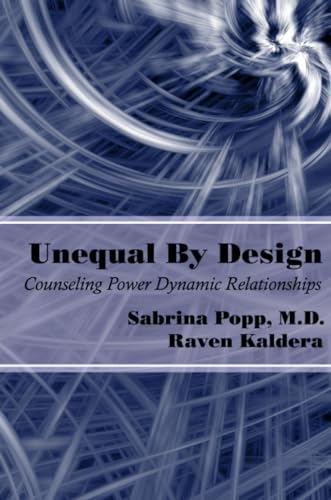 Unequal By Design: Counseling Power Dynamic Relationships von Asphodel Press.