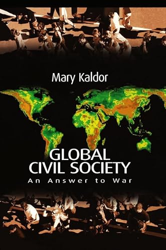 Global Civil Society: An Answer to War von Polity