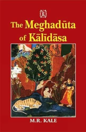 Meghaduta of Kalidasa: Text with Sanskrit Commentary of Mallinatha