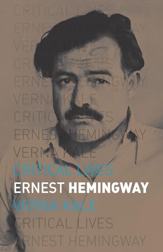 Ernest Hemingway (Critical Lives) von Reaktion Books