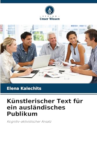 Künstlerischer Text für ein ausländisches Publikum: Kognitiv-aktivistischer Ansatz
