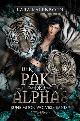 "Der Pakt der Alphas" (Rune Moon Wolves 3): Ein Wolf-Gestaltwandler-Liebesroman von Bluemoon Fantasy