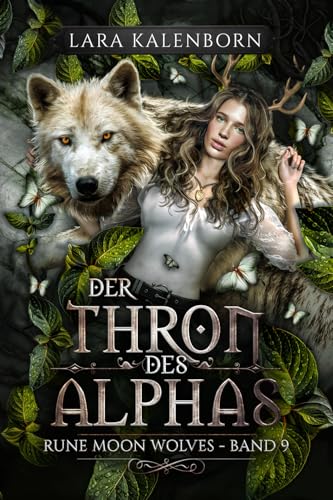 "Der Thron des Alphas" (Rune Moon Wolves 9): Ein Wolf-Gestaltwandler-Liebesroman von Bluemoon Fantasy