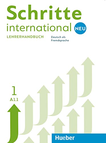 Schritte international Neu 1: Deutsch als Fremdsprache / Lehrerhandbuch von Hueber