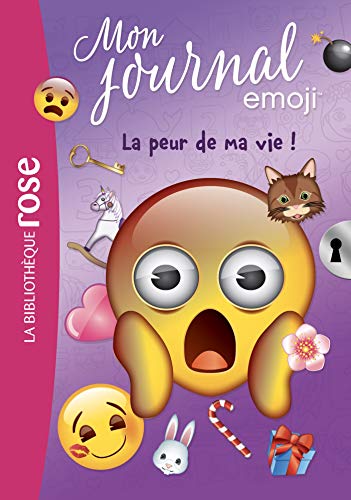Emoji TM mon journal 02 - La peur de ma vie ! Emoji TM mon journal 02 - La peur de ma vie ! von Hachette