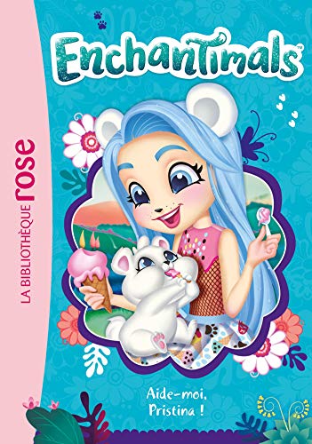 Enchantimals 15 - Aide-moi, Pristina ! von HACHETTE JEUN.