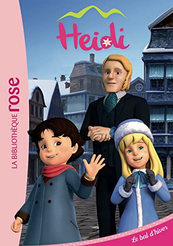 Heidi 06 - Le bal d'hiver Heidi 06 - Le bal d'hiver von HACHETTE JEUN.