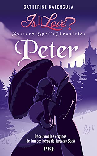 Is it love ? Mystery Spell Chronicles - tome 2 Peter (2) von POCKET JEUNESSE