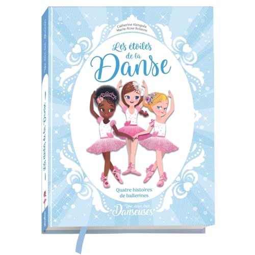 Les étoiles de la danse - 4 histoires de ballerines: Une, deux, trois danseuses - Compilation Tome 2