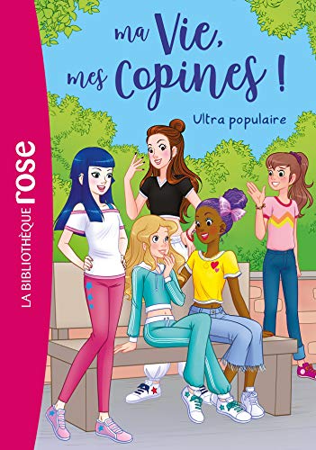 Ma vie, mes copines 22 - Ultra populaire Ma vie, mes copines 22 - Ultra populaire von HACHETTE JEUN.