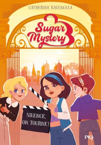 Sugar Mystery - Tome 2 Silence, on tourne ! von POCKET JEUNESSE