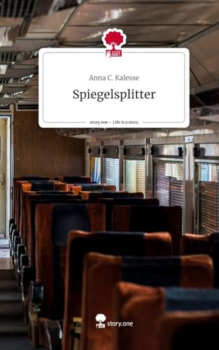 Spiegelsplitter. Life is a Story - story.one von story.one publishing