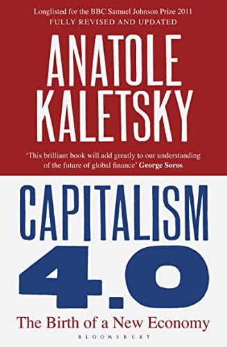 Capitalism 4.0: The Birth of a New Economy von Bloomsbury Paperbacks