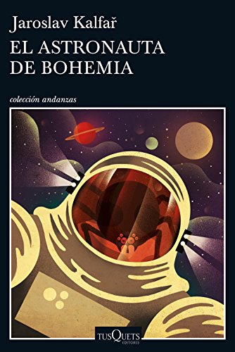 El astronauta de Bohemia (Andanzas)
