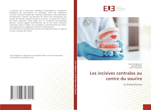 Les incisives centrales au centre du sourire: le bimémitisme von Éditions universitaires européennes