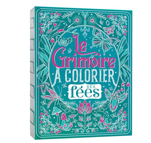 Le grimoire à colorier des fées