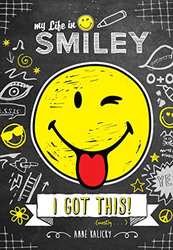 My Life in Smiley: I Got This! (My Life in Smiley, 2, Band 2)