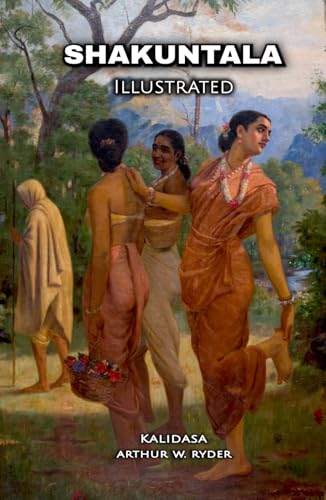 Shakuntala: Illustrated Edition von Independently published