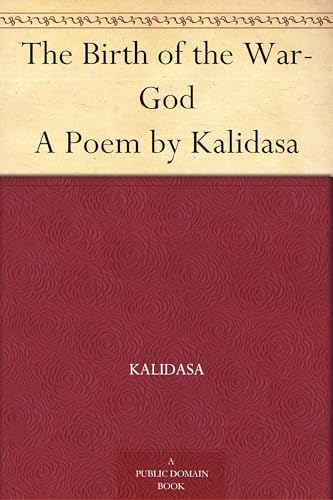 The Birth of the War-God: A Poem by Kálidása von Anson Street Press
