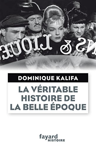 La véritable histoire de la Belle Époque von FAYARD