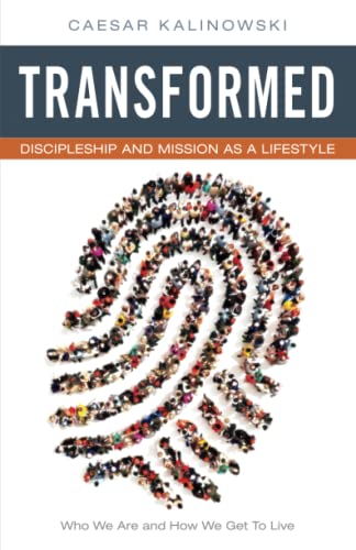Transformed: Discipleship And Mission As A Lifestyle von Missio Publishing