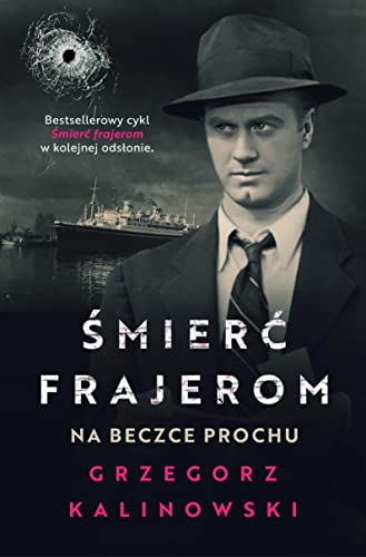 Śmierć frajerom: Na beczce prochu von Skarpa Warszawska