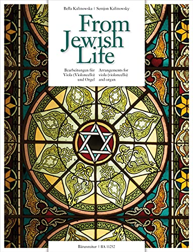 From Jewish Life (Bearbeitungen für Viola (Violoncello) und Orgel). Spielpartitur, Stimmen, Sammelband von Bärenreiter Verlag