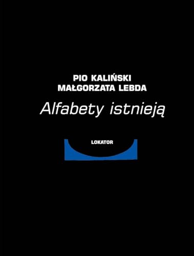 Alfabety istnieją - album graficzny von Lokator