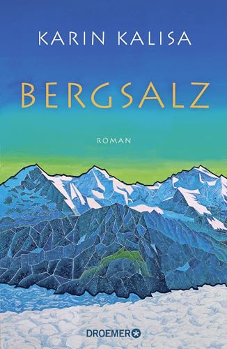 Bergsalz: Roman Bergsalz: Roman