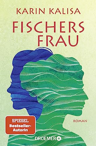 Fischers Frau: Roman | Von der Bestseller-Autorin von »Sungs Laden« | "Wunderbar zu lesen" buch aktuell erlesen über »Bergsalz« Fischers Frau: Roman | Von der Bestseller-Autorin von »Sungs Laden« | "Wunderbar zu lesen" buch aktuell erlesen über »Bergsalz«