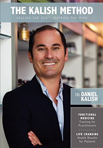 The Kalish Method: Healing the Body, Mapping the Mind