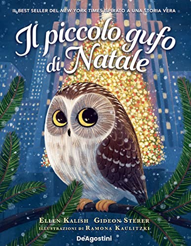 Il piccolo gufo di Natale. Ediz. a colori von De Agostini
