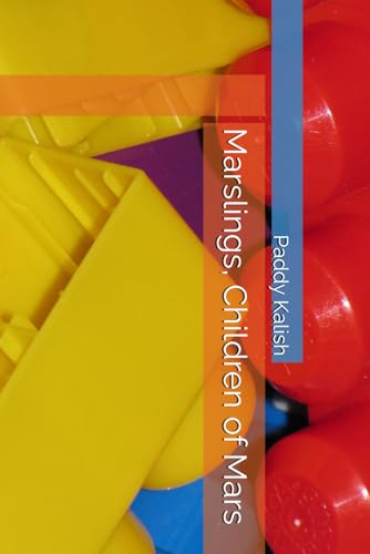 Marslings, Children of Mars von Independently published