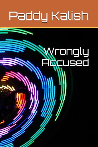 Wrongly Accused von Independently published