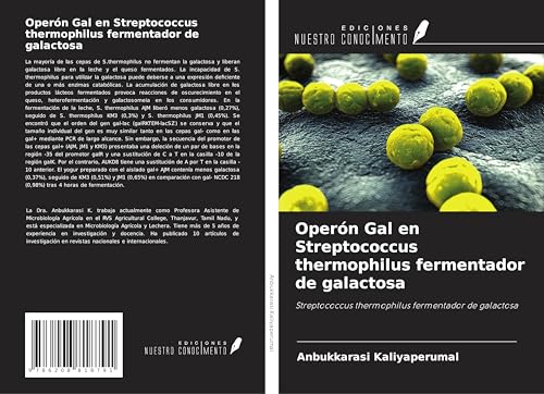 Operón Gal en Streptococcus thermophilus fermentador de galactosa: Streptococcus thermophilus fermentador de galactosa von Ediciones Nuestro Conocimiento