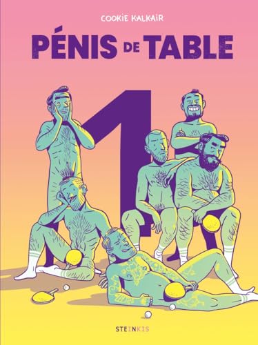 Pénis de table - Nouvelle édition - Tome 1 Pénis de table - Nouvelle édition - Tome 1 von STEINKIS