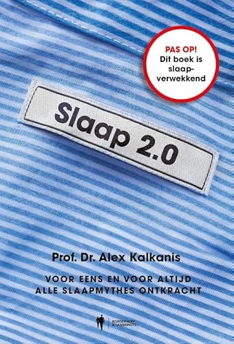 Slaap 2.0: Voor eens en voor altijd alle slaapmythes ontkracht Slaap 2.0: Voor eens en voor altijd alle slaapmythes ontkracht von Lifestyle & Travel