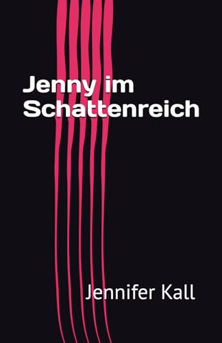 Jenny im Schattenreich von Independently published