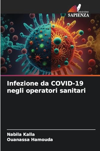 Infezione da COVID-19 negli operatori sanitari von Edizioni Sapienza