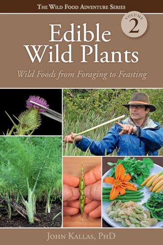 Edible Wild Plants: Wild Foods from Foraging to Feasting (2) (Wild Food Adventure, Band 2) von Gibbs M. Smith Inc