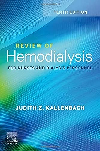 Review of Hemodialysis for Nurses and Dialysis Personnel von Mosby