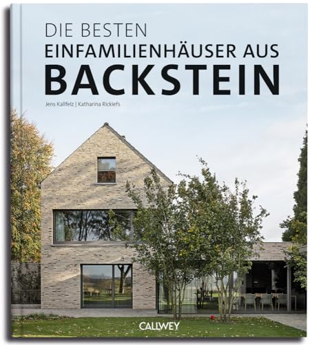 Die besten Einfamilienhäuser aus Backstein von Callwey