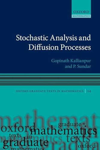 Stochastic Analysis and Diffusion Processes (Oxford Graduate Texts in Mathematics) von Oxford University Press