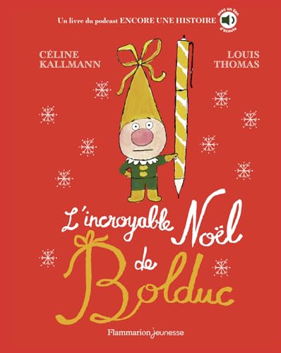 L'incroyable Noël de Bolduc L'incroyable Noël de Bolduc von FLAM JEUNESSE