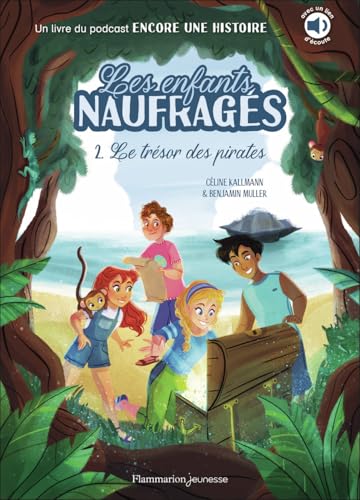 Le trésor des pirates: Tome 2, Les enfants naufragés von FLAM JEUNESSE
