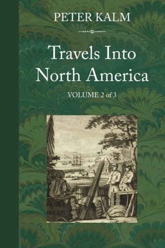 Travels Into North America, Volume 2 von Townsends
