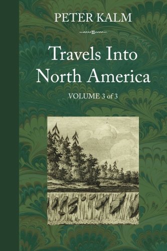 Travels Into North America, Volume 3 (Travels Into Nother America) von Townsends